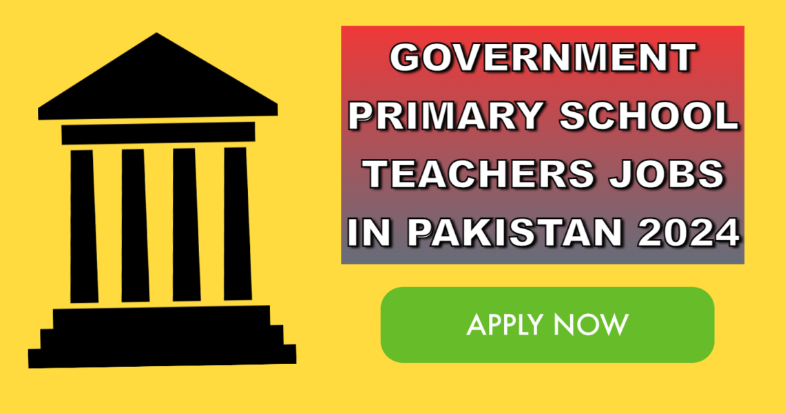 Government Primary School Teachers Jobs in Pakistan 2024