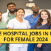 Private Hospital Jobs in Lahore for Female 2024